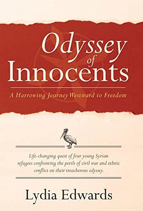Odyssey Of Innocents: A Harrowing Journey Westward To Freedom-..