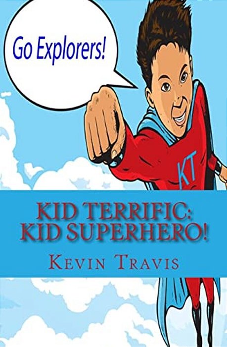 Kid Terrific: Kid Superhero!-..