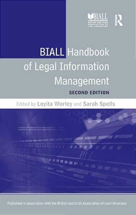 Biall Handbook Of Legal Information Management-..