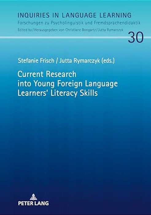 Current Research Into Young Foreign Language Learners' Literacy Skills-..