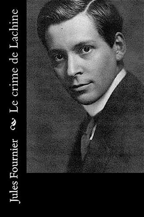 Le Crime De Lachine-..
