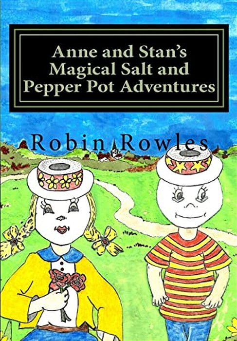 Anne And Stan's Magical Salt And Pepper Pot Adventures-..