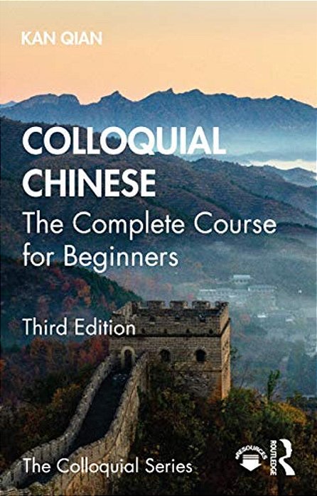 Colloquial Chinese: The Complete Course For Beginners-..