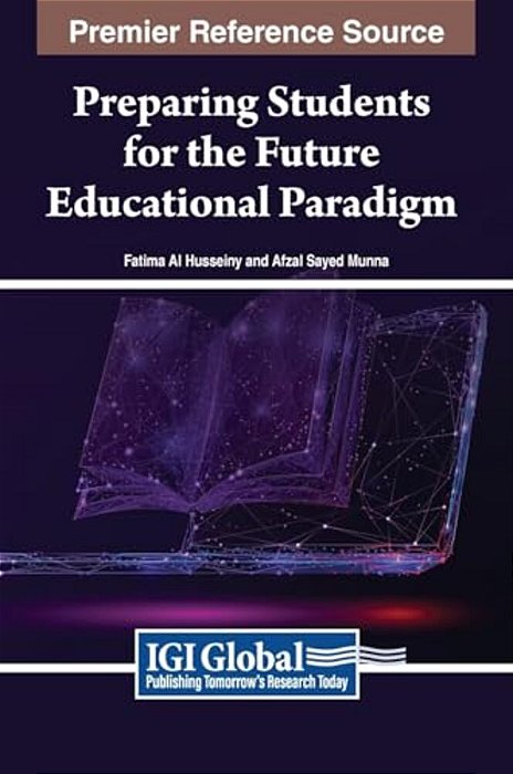 Preparing Students For The Future Educational Paradigm-..