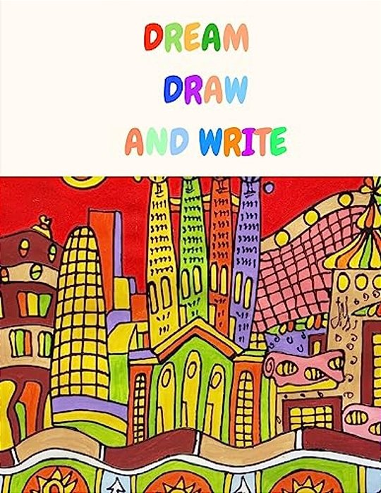 Dream Draw And Write-..