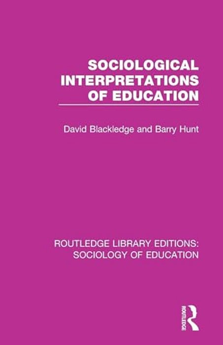 Sociological Interpretations Of Education-..