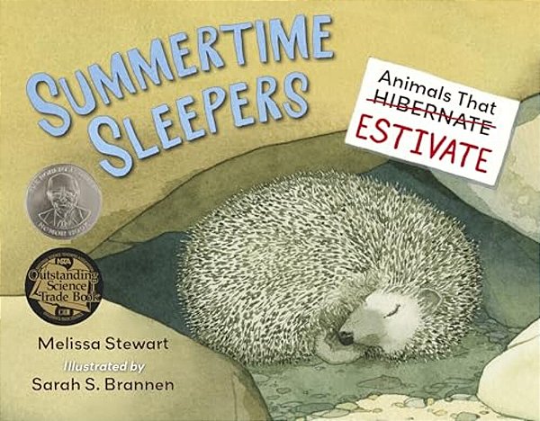 Summertime Sleepers: Animals That Estivate-..