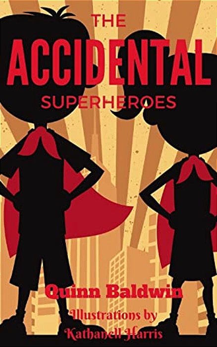 The Accidental Superheroes-..