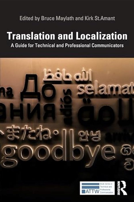 Translation And Localization: A Guide For Technical And Professional Communicators-..