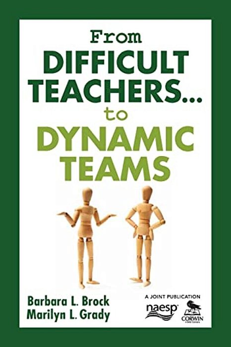 From Difficult Teachers... To Dynamic Teams-..