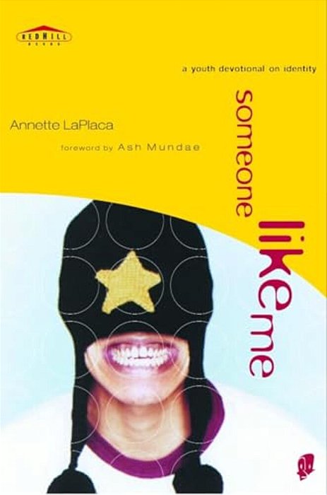 Someone Like Me: A Youth Devotional On Identity-..