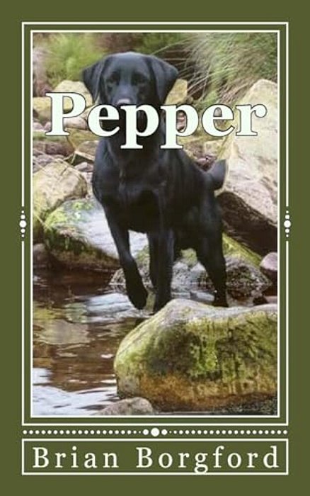Pepper: The Story Of A Lost Dog-..