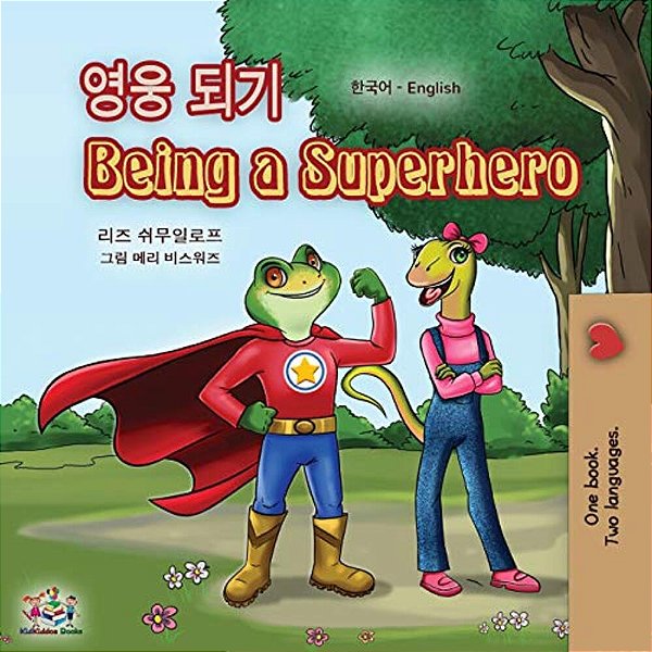 Being A Superhero (Korean English Bilingual Book For Kids)-..