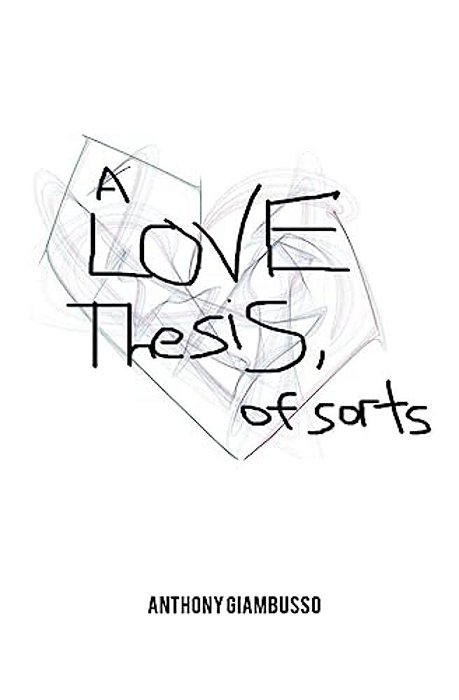A Love Thesis, Of Sorts-..