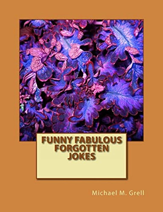 Funny Fabulous Forgotten Jokes: Funny Fabulous Forgotten Jokes-..