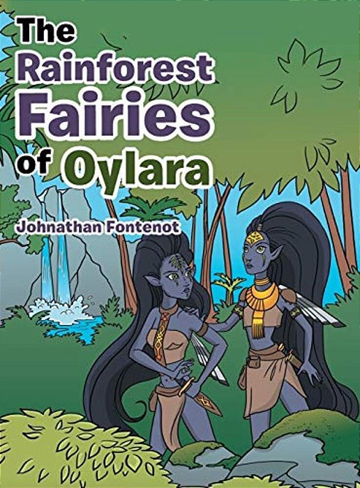The Rainforest Fairies Of Oylara-..