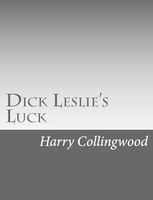 Dick Leslie's Luck-..