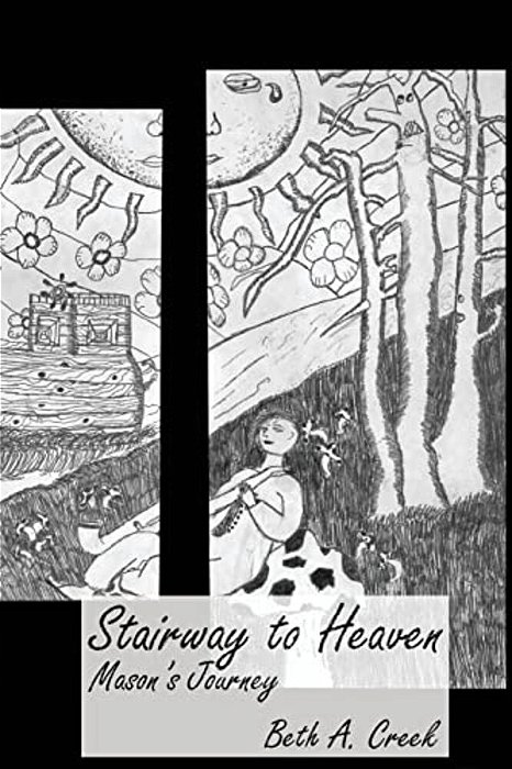 Stairway To Heaven: Mason's Journey-..