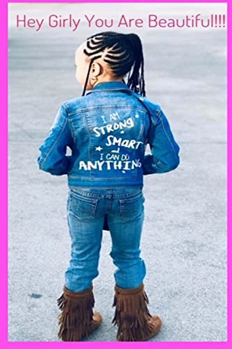 Hey Girly You Are Beautiful-..