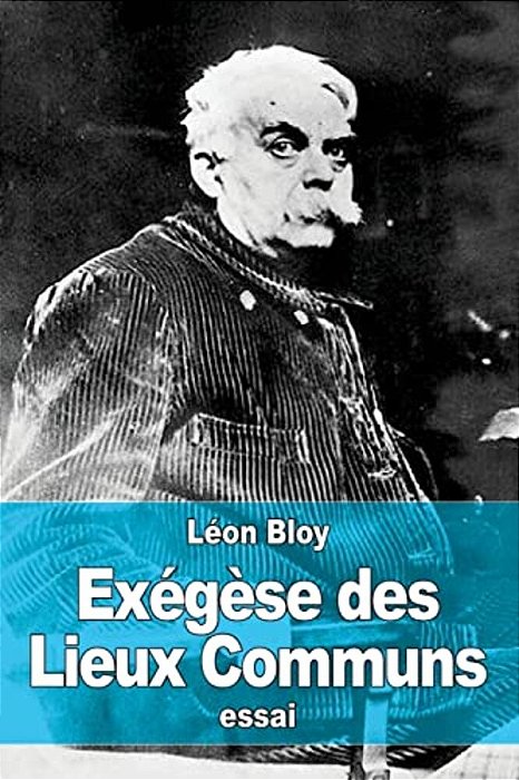 Exégèse Des Lieux Communs-..