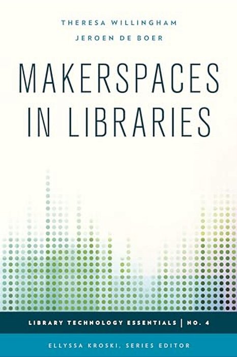 Makerspaces In Libraries-..