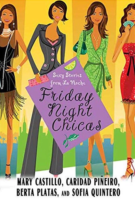 Friday Night Chicas: Sexy Stories From La Noche-..