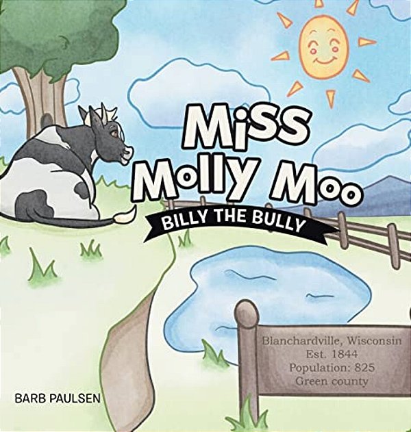 Miss Molly Moo: Billy The Bully-..