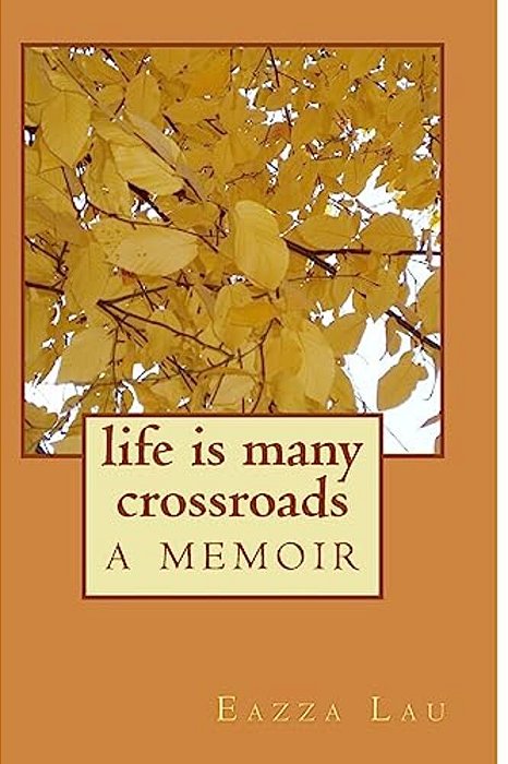Life Is Many Crossroads-..