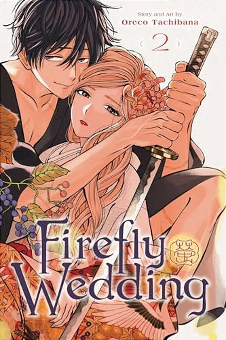 Firefly Wedding, Vol. 2-..