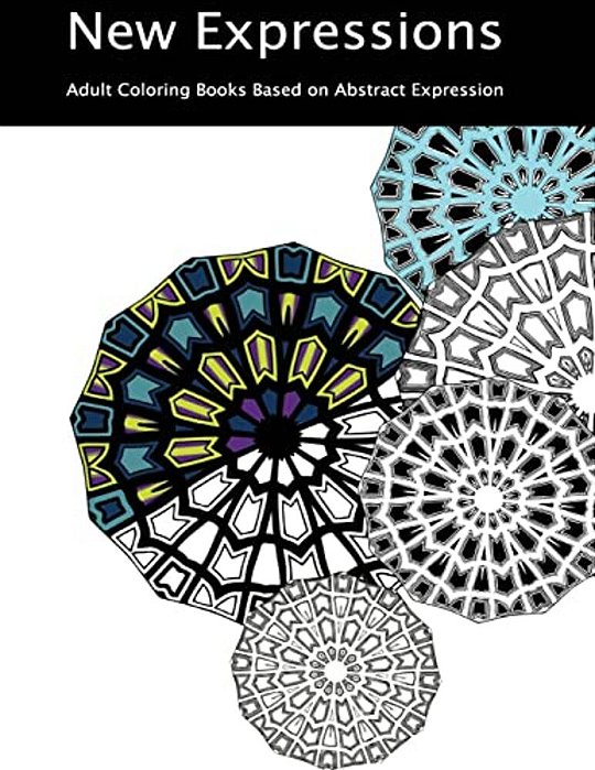 New Expressions: Adult Coloring Books Based On Abstract Expression-..