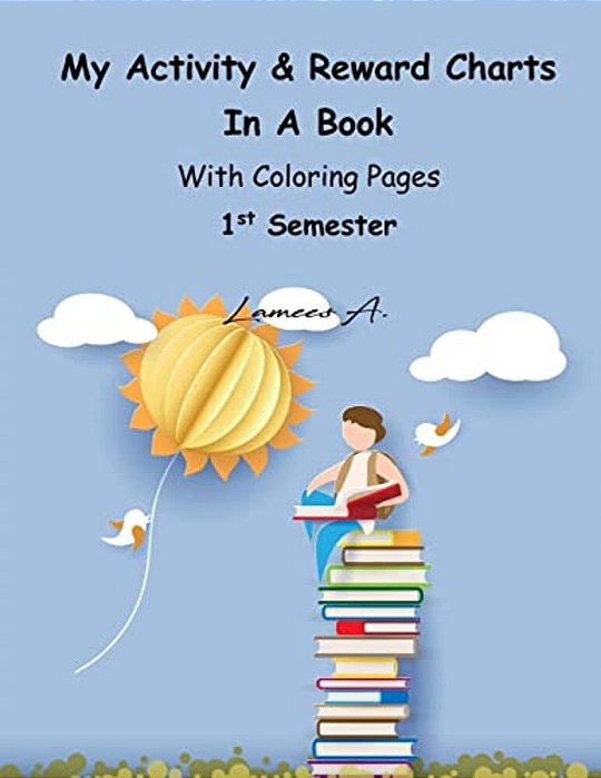 My Activity & Reward Charts In A Book With Coloring Pages (First Semester)-..