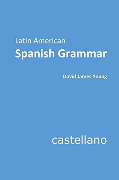 Latin American Spanish Grammar-..