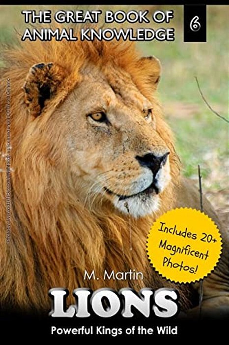 Lions: Powerful Kings Of The Wild-..