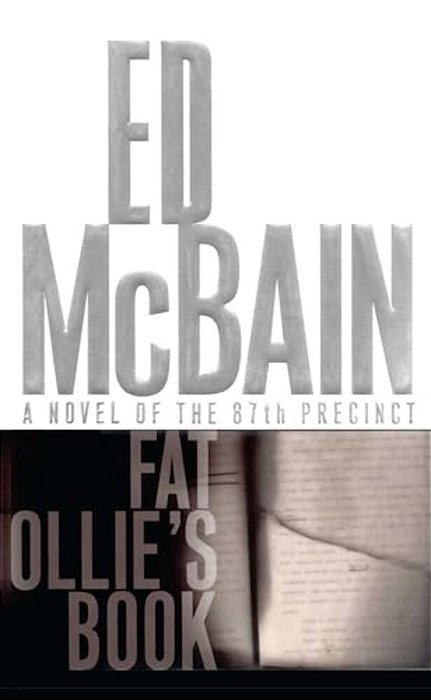 Fat Ollie's Book: A Novel Of The 87Th Precinct-..