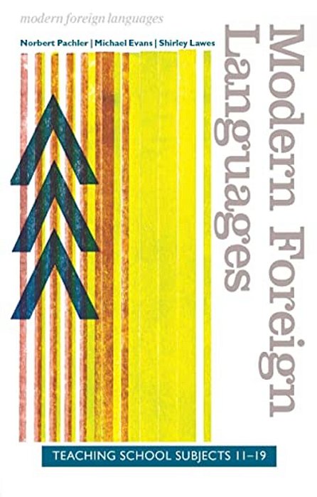 Modern Foreign Languages: Teaching School Subjects 11-19-..