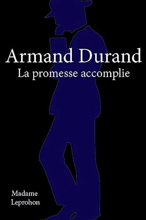 Armand Durand La Promesse Accomplie-..