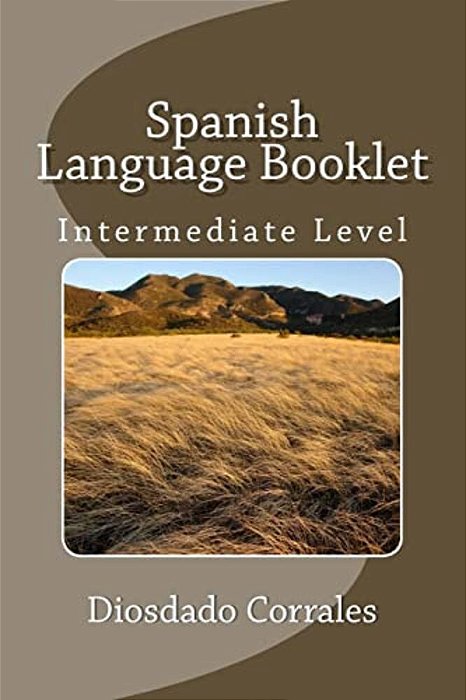 Spanish Language Booklet - Intermediate Level-..