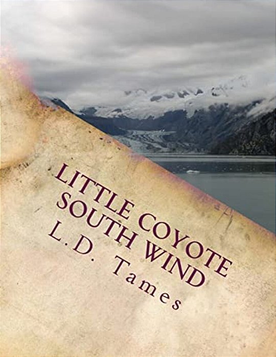Little Coyote South Wind: Children's Book-..