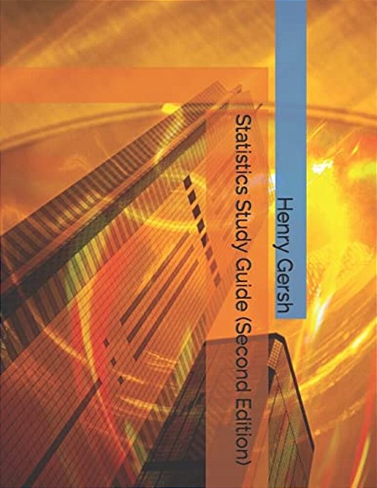 Statistics Study Guide (Second Edition)-..