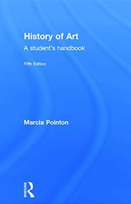 History Of Art: A Student's Handbook-..