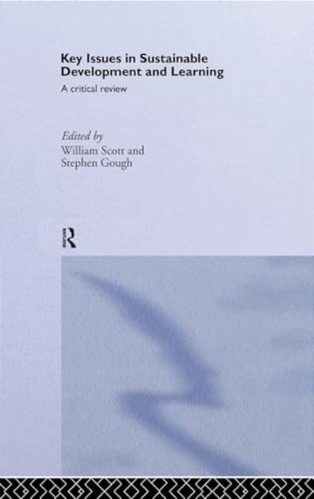 Key Issues In Sustainable Development And Learning: A Critical Review-..