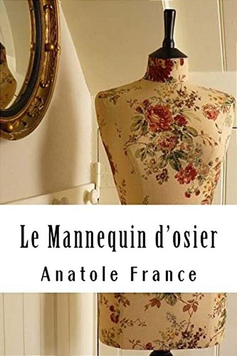 Le Mannequin D'Osier-..