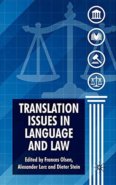 Translation Issues In Language And Law-..