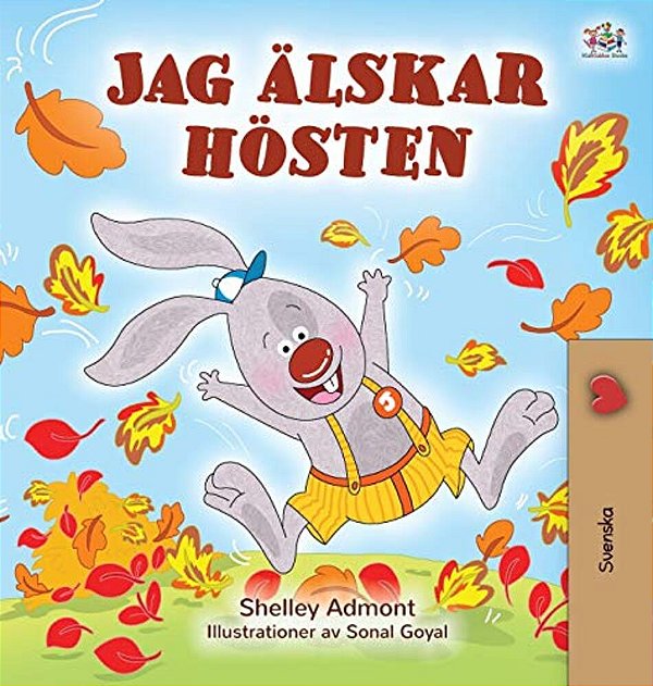 I Love Autumn (Swedish Edition)-..
