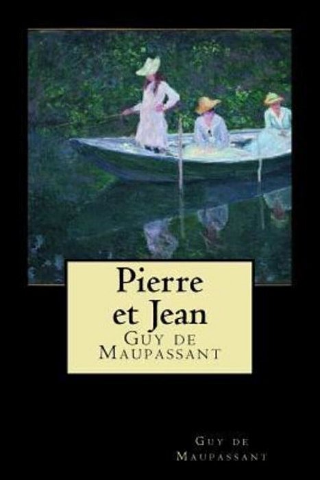 Pierre Et Jean (French Edition)-..