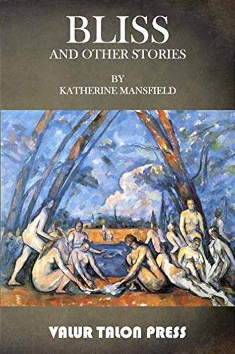 Bliss And Other Stories-..