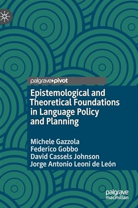 Epistemological And Theoretical Foundations In Language Policy And Planning-..