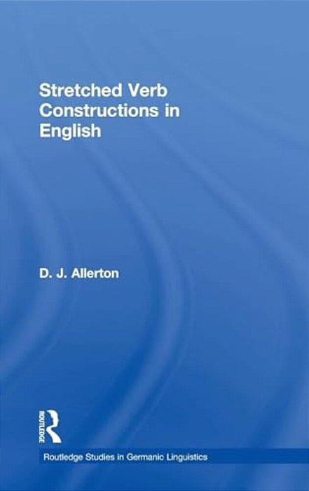 Stretched Verb Constructions In English-..