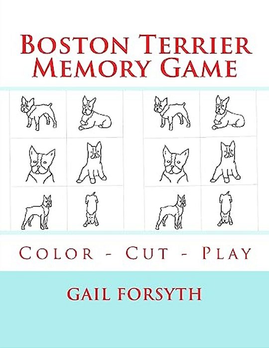 Boston Terrier Memory Game: Color - Cut - Play-..