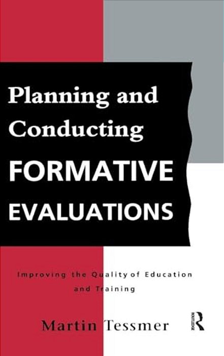 Planning And Conducting Formative Evaluations-..